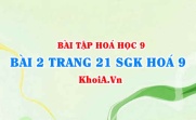 Bài 2 trang 21 SGK Hoá 9: Tính chất Hoá học của Oxit và Axit
